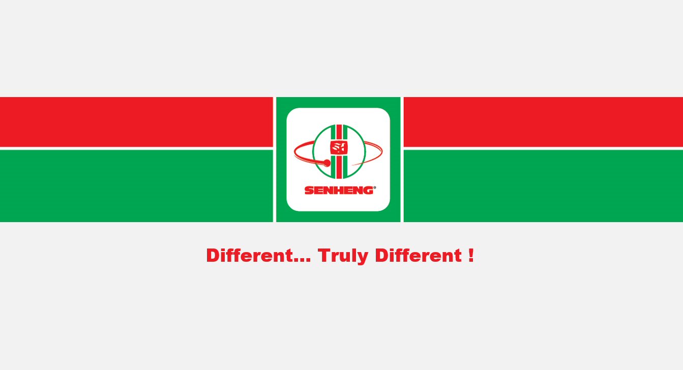 Senheng: Different... Truly Different
