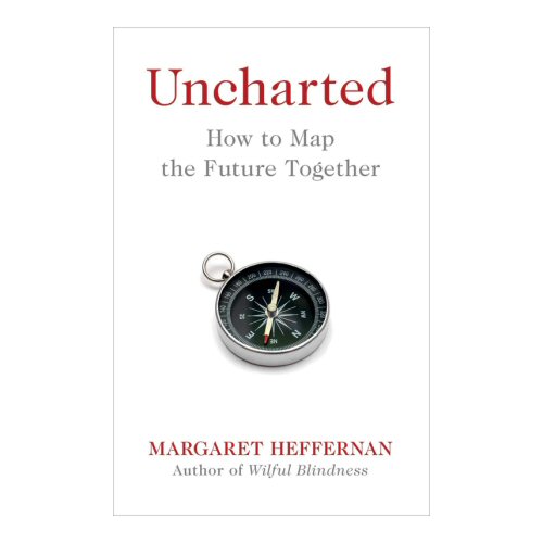Uncharted: How to Map the Future Together