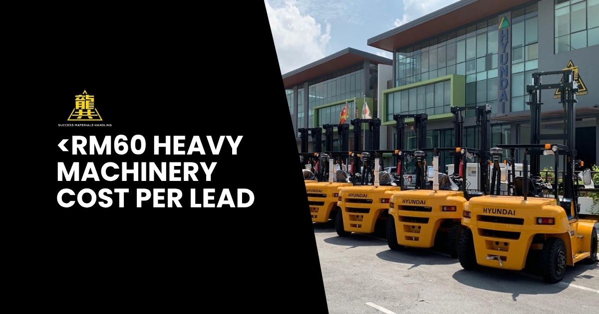 Success Materials: Sub-RM60 CPL for B2B Heavy Machinery Leads