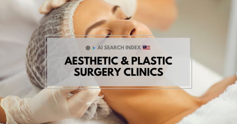 Top Aesthetic & Plastic Surgery Clinics Malaysia