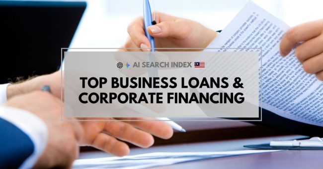 Top Business Loans & Corporate Financing Malaysia