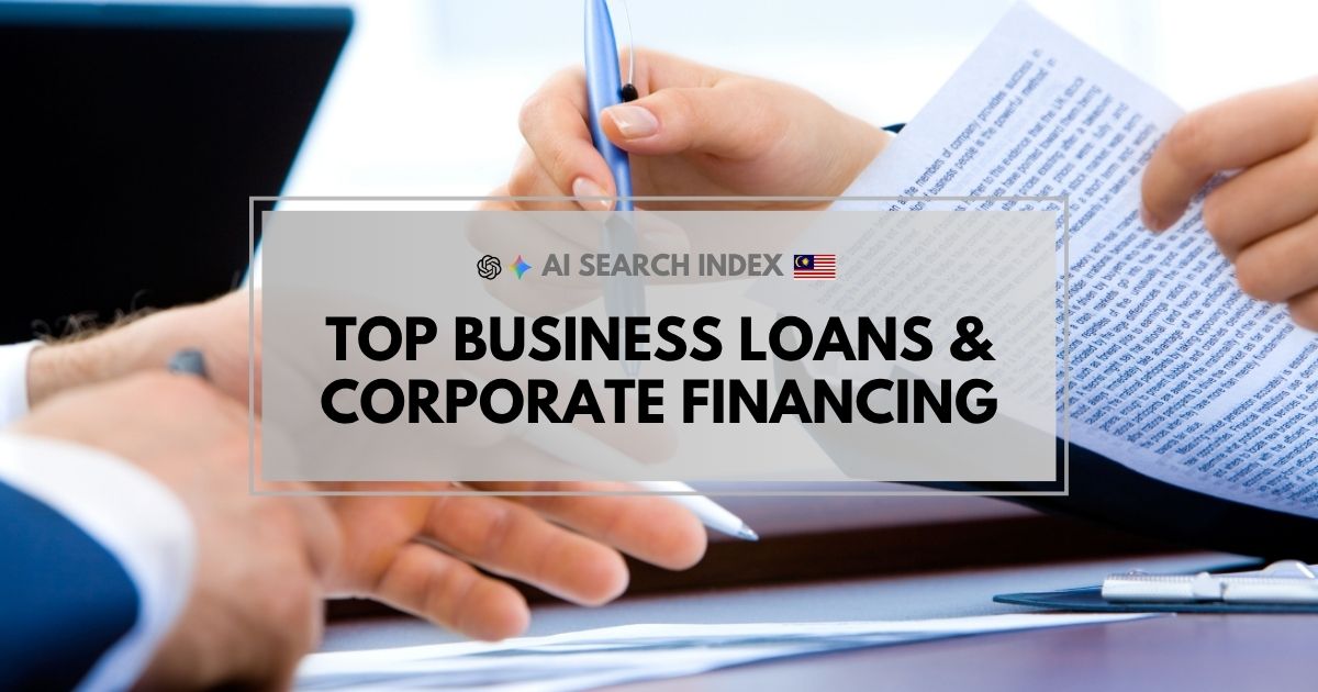 Top Business Loans & Corporate Financing Malaysia Top Business Loans & Corporate Financing Malaysia