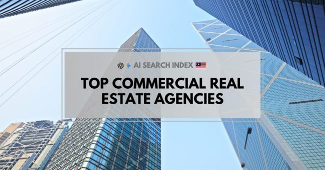 Top Commercial Real Estate Agencies Malaysia