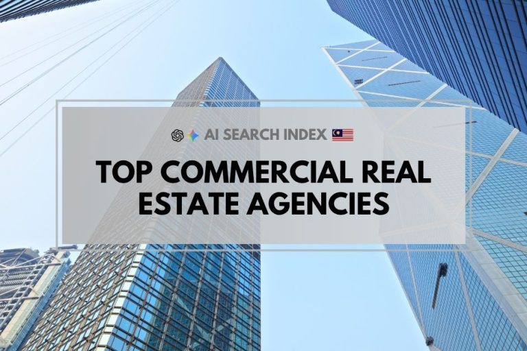Top Commercial Real Estate Agencies Malaysia