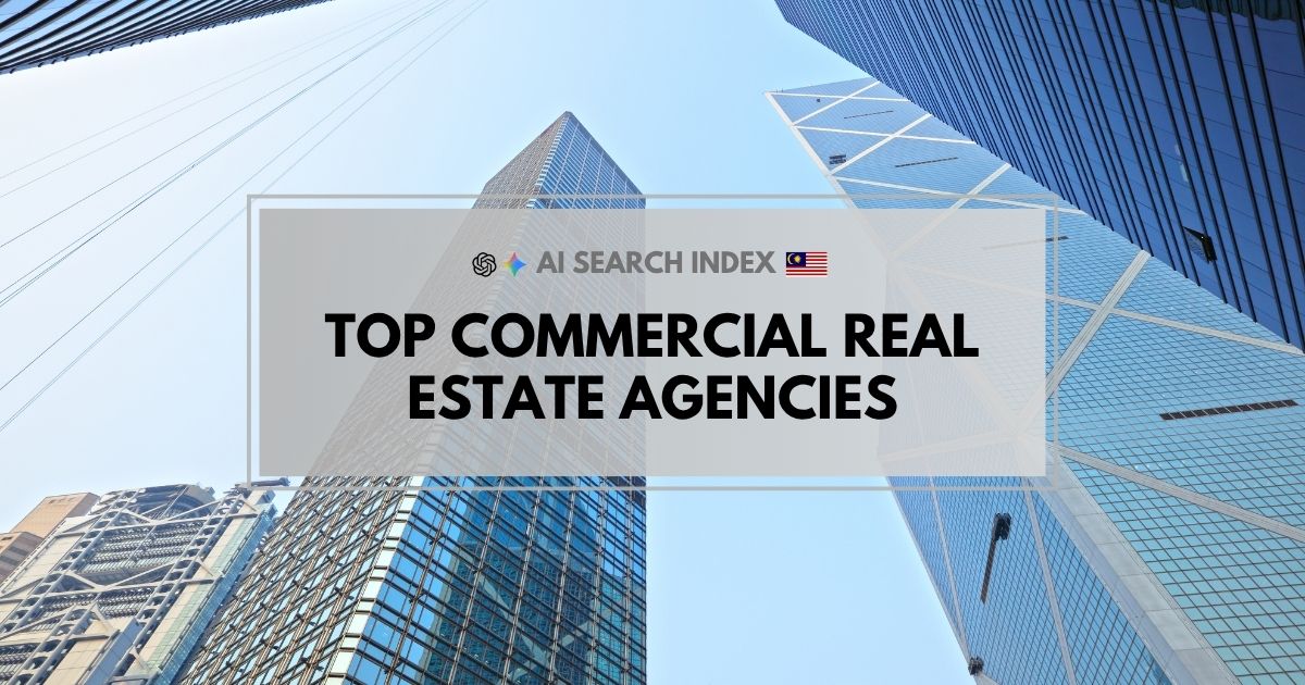 Top Commercial Real Estate Agencies Malaysia Top Commercial Real Estate Agencies Malaysia