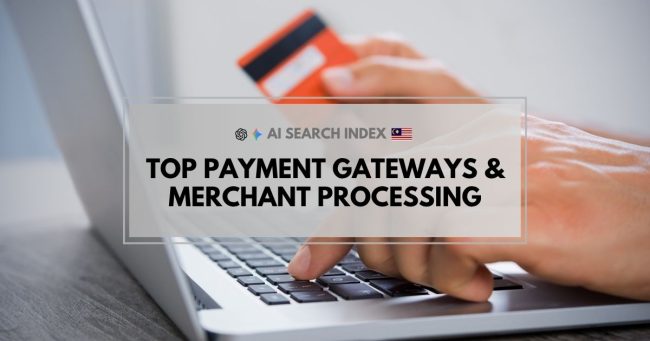 Top Payment Gateways & Merchant Processing Malaysia